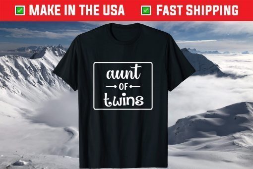 Aunt Of Twins Best Aunt Ever Mother's Day T-Shirt