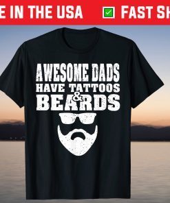 Awesome Dads have Tattoos And Beards Vintage father's day T-Shirt