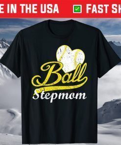 Ball Stepmom Softball Baseball Shirt