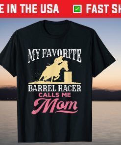 Barrel Racing Mom Horse Favorite Barrel Racer Mother's Day T-Shirt