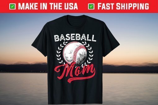 Baseball Mom Softball Mom Mother's Day Us 2021 T-Shirt