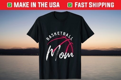 Basketball Mom Mothers Day T-Shirt