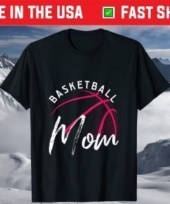 Basketball Mom Mothers Day T-Shirt