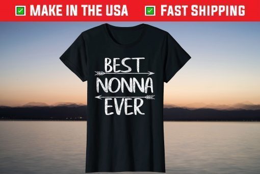 Best Nonna Ever Shirt Mother's Day Christmas T-Shirt