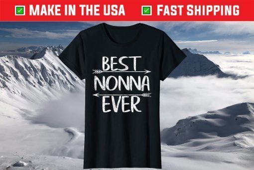 Best Nonna Ever Shirt Mother's Day Christmas T-Shirt