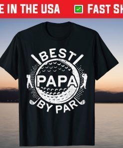 Best Papa By Par Golf Lover Father's Day T-Shirt