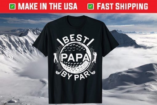 Best Papa By Par Golf Lover Father's Day T-Shirt