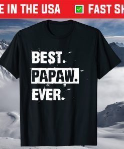 Best Papaw Ever Gift Cool Father's Day T-Shirt