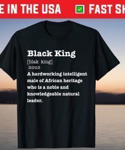 Black King Definition African Pride Melanin Educated T-Shirt