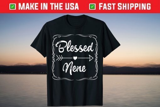 Blessed Nene Family Arrow Mother Day T-Shirt