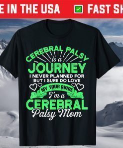 Cerebral Palsy Mom CP Awareness Mother's Day T-Shirt