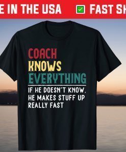 Coach know Everything Father's Day Shirt