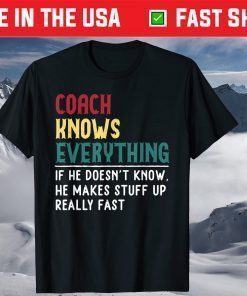 Coach know Everything Father's Day Shirt