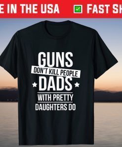 Dad With Daughter Fathers Day Overprotective Dad T-Shirt