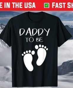 Daddy to Be Baby Footprint Soon to be Dad Fathers Day T-Shirt