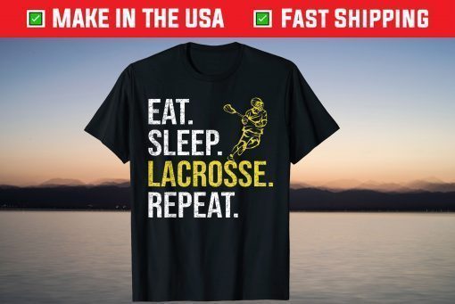 Eat Sleep Lacrosse Repeat Sports Team Fathers Day T-Shirt