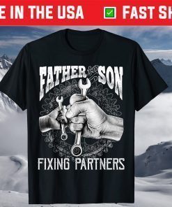 Father and Son Fixing Partners Mechanic Father's Day T-Shirt