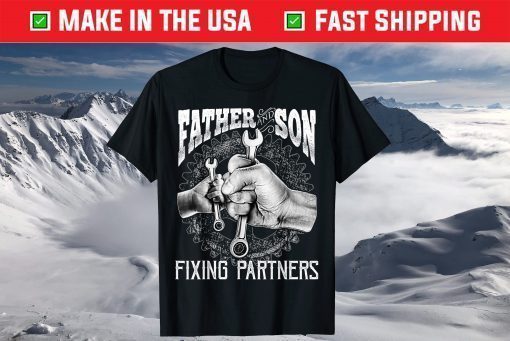 Father and Son Fixing Partners Mechanic Father's Day T-Shirt