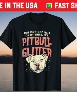 Girls Pitbull Glitter Hair Dog Lover - Mothers Day Mom Gift T-Shirt