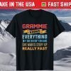 Grammie Knows Everything Mom Grandma Grandkids Mothers Day T-Shirt