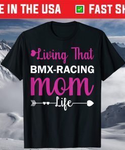 Liwing That BMX-Racing Mom Life Mothers Day Us 2021 T-Shirt