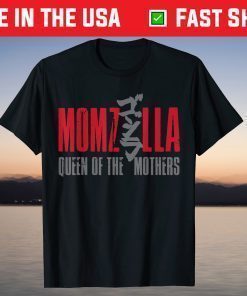 MOMZILLA Greatest Mom Mothers Day T-Shirt