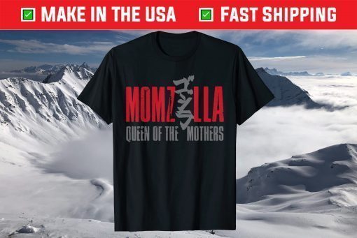 MOMZILLA Greatest Mom Mothers Day T-Shirt