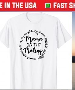 Mama In The Making T-Shirt