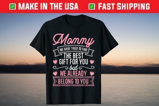 Mom from Daughter Son Best Mom Unisex T-Shirt