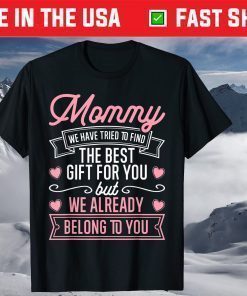 Mom from Daughter Son Best Mom Unisex T-Shirt