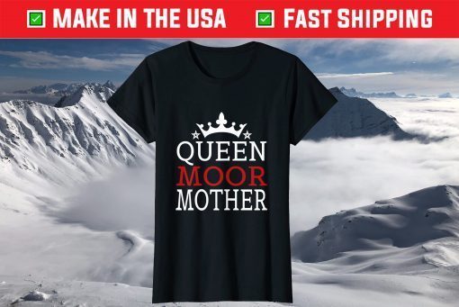 Moorish American Happy Mother's Day Mom Queen Moor Mothers T-Shirt