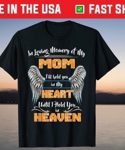 Mother's Day For Sons Daughters Loss Mom Us 2021 T-Shirt