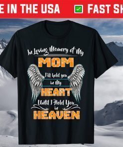 Mother's Day For Sons Daughters Loss Mom Us 2021 T-Shirt