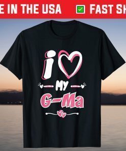 Mother's Day I Love My G-Ma T-Shirt