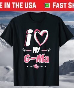 Mother's Day I Love My G-Ma T-Shirt