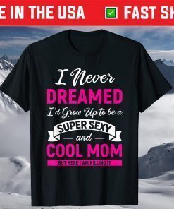 Mothers Day Shirt for Mom Best Mom Mother T-Shirt