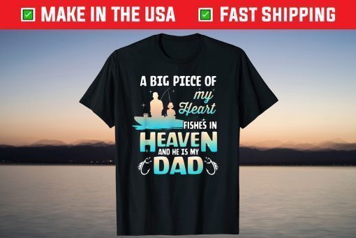 My Dad Fishes In Heaven Fishing Memorial Classic T-Shirt