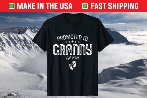 Promoted To Granny Est 2021 Mother's Day Gift T-Shirt