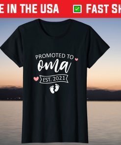 Promoted to Oma Est 2021 Shirt Mother's day new Mom T-Shirt