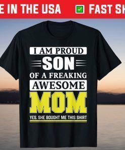 Proud Son Of Awesome Mom Mother's Day Unisex T-Shirt