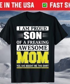 Proud Son Of Awesome Mom Mother's Day Unisex T-Shirt