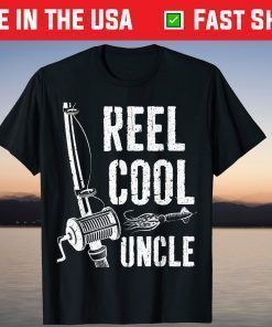 Reel Cool Uncle Fishing Father's Day T-Shirt