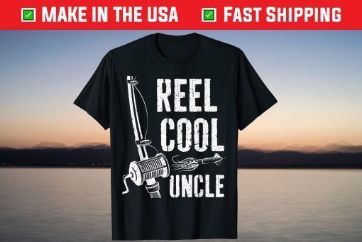 Reel Cool Uncle Fishing Father's Day T-Shirt