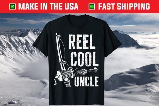 Reel Cool Uncle Fishing Father's Day T-Shirt