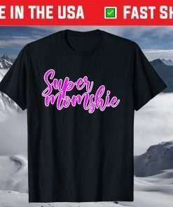 Super Momshie Mother's Day Classic T-Shirt