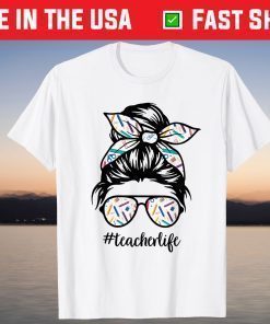 Teacher Messy Bun Life Hair Glasses School Supplies T-Shirts