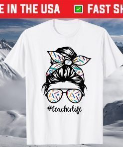 Teacher Messy Bun Life Hair Glasses School Supplies T-Shirts