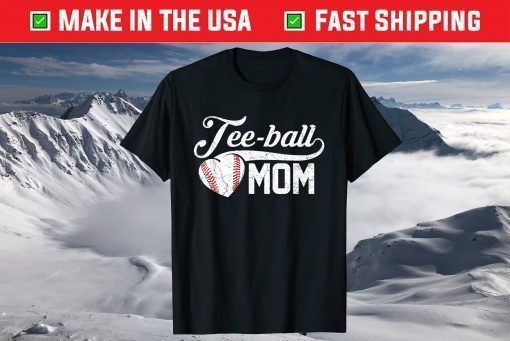 Tee Ball Mom Shirt T-Ball Mom T Shirt