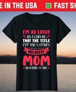 The title the world's greatest mom Mom Mother Classic T-Shirt