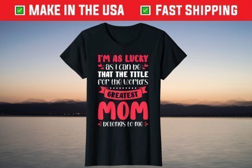 The title the world's greatest mom Mom Mother Classic T-Shirt